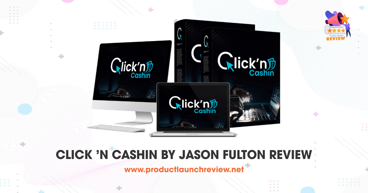 Click 'N Cashin By Jason Fulton Review